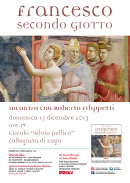 Roberto Filippetta presenta “Francesco secondo Giotto” a Lugo (RA)