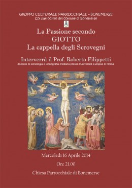 La Passione secondo Giotto. La cappella degli Scrovegni: Roberto Filippetti a Bonemerse (CR)