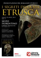 “I segreti della via etrusca” - presentazione del romanzo storico alla Libreria Rinascita di Sesto Fiorentino