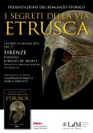 “I segreti della via etrusca” - presentazione a Firenze - 11.06.2015