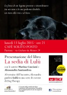 “La sedia di Lulù” - presentazione al Cafè Solito Posto di Faenza - 13.07.2015
