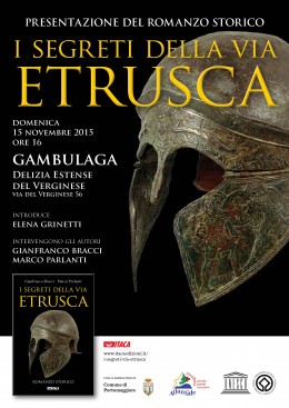 I segreti della via etrusca - presentazione a Gambulaga (FE) - 15.11.2015