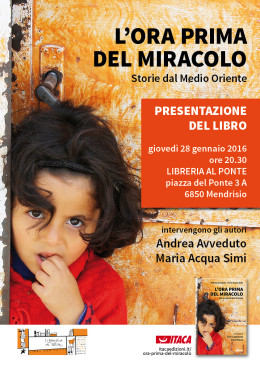 L'ora prima del miracolo - presentazione a Mendrisio 28.1.2016