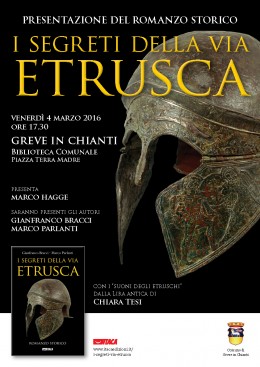 I segreti della via etrusca - Presentazione a Greve in Chianti - 4.3.2016