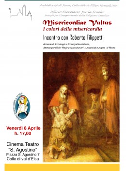 “I colori della misericordia" - Roberto Filippetti a Colle di Val d'Elsa (SI) 8.4.2016