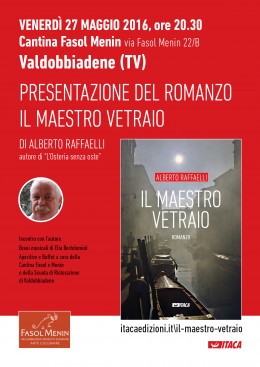 "Il maestro vetraio" - presentazione a Valdobbiadene (TV) 27.5.2016