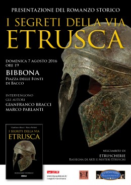 I segreti della via etrusca: presentazione a Bibbona (LI) 7.8.2016