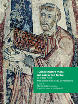 «Con le nostre mani, ma con la Tua forza» ristampa 2025