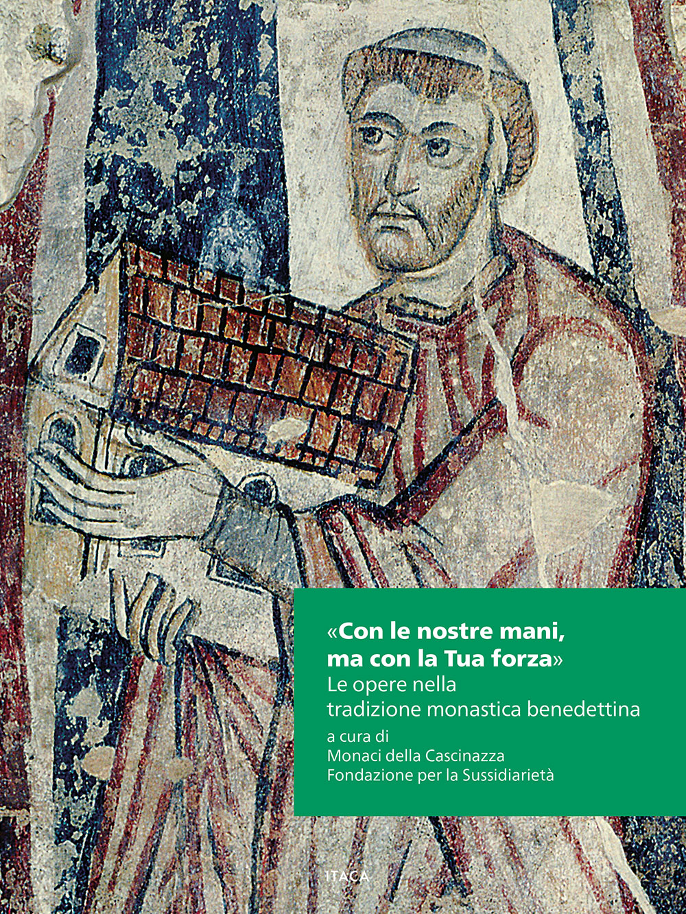 «Con le nostre mani, ma con la Tua forza» ristampa 2025