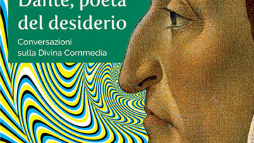 Dante, poeta del desiderio - PURGATORIO - EDIZIONE 10 ANNI