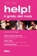 Help! Il grido del rock - cofanetto coi tre volumi sulla musica di Walter Gatti