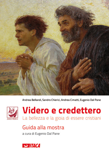 Videro e credettero - Guida alla mostra