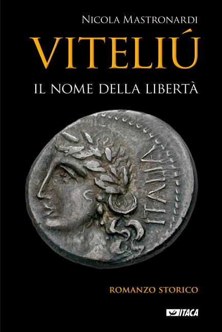 Viteliu. Il nome della libertà