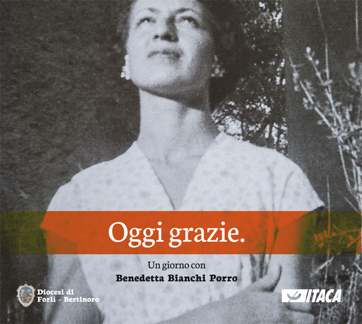 Oggi grazie. Un giorno con Benedetta Bianchi Porro - DVD