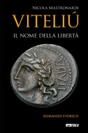 Viteliú. Il romanzo della libertà