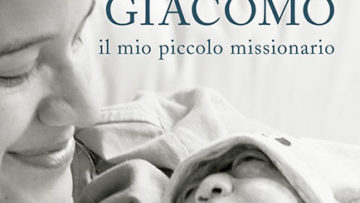 Giacomo il mio piccolo missionario