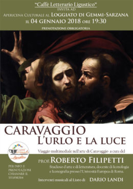 Caravaggio. L'urlo e la luce - Apericena con Roberto Filippetti a Sarzana (SP) - 4.1.2018