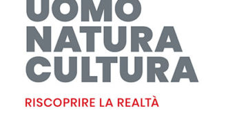 Uomo, natura, cultura