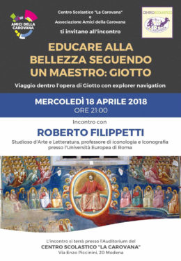 Educare alla bellezza seguendo un maestro: Giotto - Roberto Filippetti a Modena - 18 aprile 2018