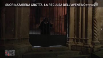 Suor Nazarena, la reclusa dell’Aventino