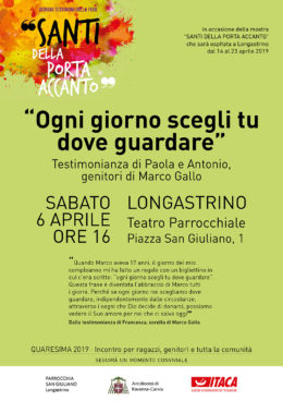 "Ogni giorno scegli tu dove guardare" - Testimonianza dei genitori di Marco Gallo - Longastrino 6 aprile 2019