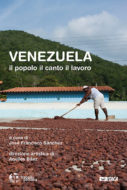 Venezuela il popolo il canto il lavoro