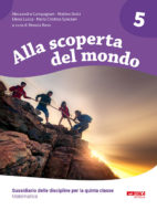 Alla scoperta del mondo 5. Sussidiario delle discipline per la quinta classe