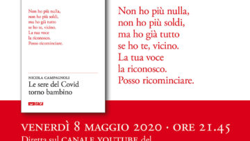 "Le sere del Covid torno bambino" di Nicola Campagnoli - Presentazione 8 maggio 2020