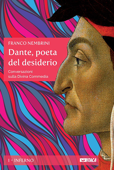 Dante, poeta del desiderio - INFERNO - ristampa 2024
