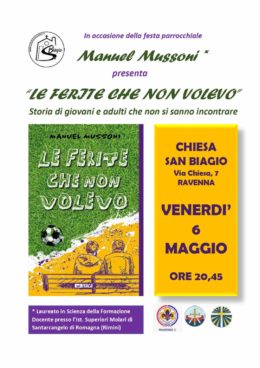 "Le ferite che non volevo" di Manuel Mussoni - Presentazione a Ravenna 6 maggio 2022