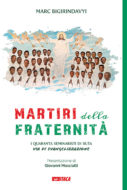 Martiri della fraternità