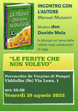 "Le ferite che non volevo" di Manuel Mussoni - Presentazione a Viddalba 19 agosto 2022