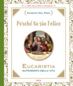 Perché tu sia felice - ristampa1 2025