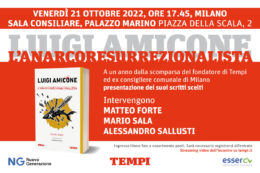 "Luigi Amicone l'anarcoresurrezionalista" - Presentazione a Milano 21 ottobre 2022