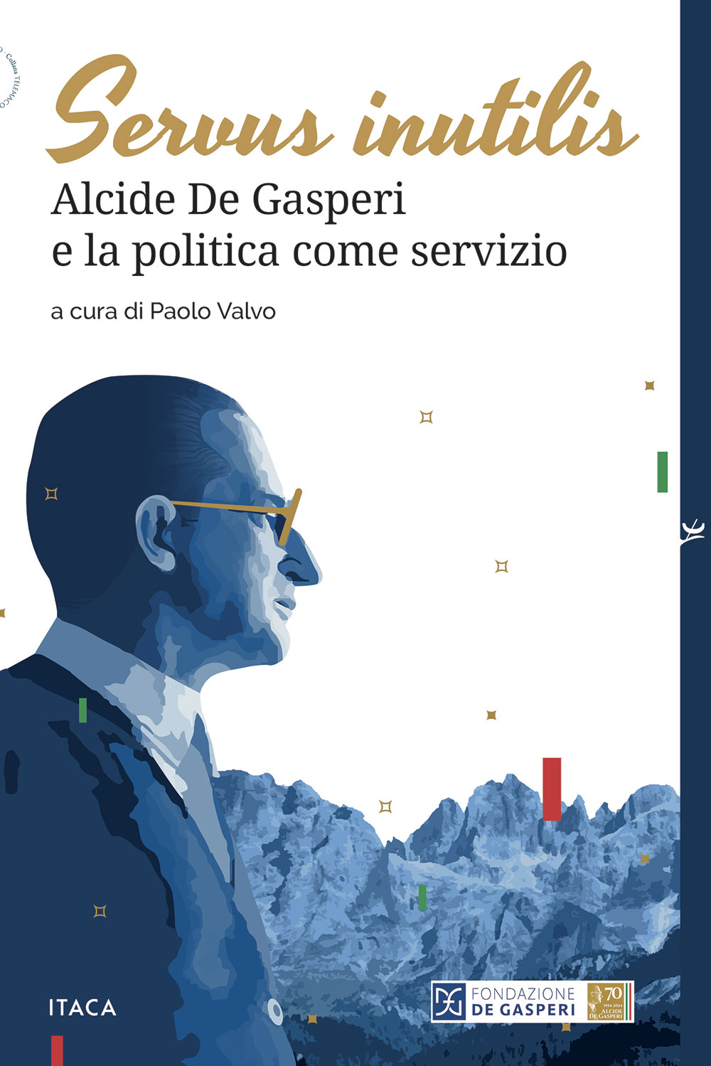 Servus inutilis - Itaca Edizioni