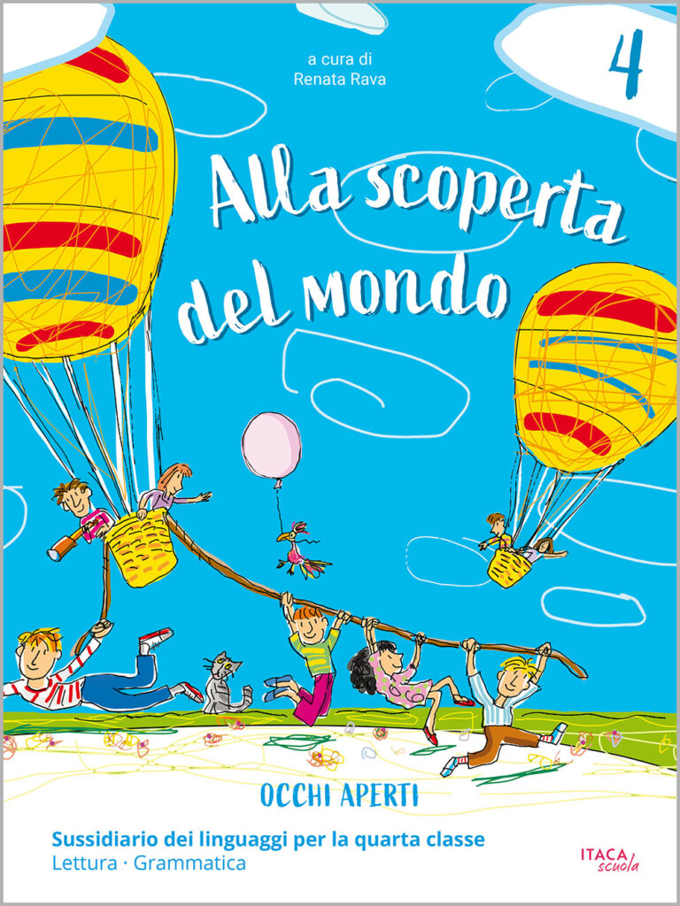 Alla scoperta del mondo 4. Occhi aperti