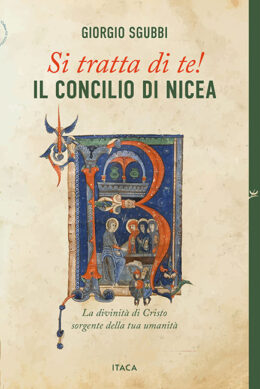 Si tratta di te! Il Concilio di Nicea
