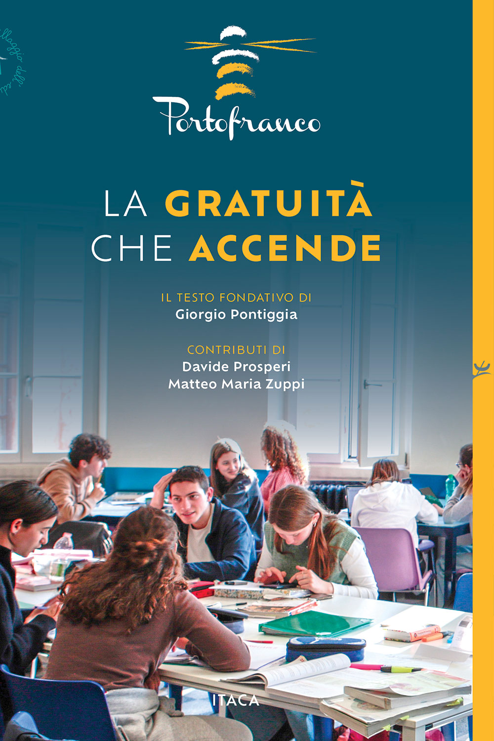 La gratuità che accende