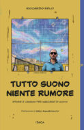 Tutto suono niente rumore