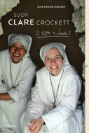 Suor Clare Crockett. O tutto o niente!
