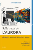 Sulle tracce de "L'Aurora"